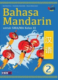 Bahasa Mandarin untuk SMA/MA Kelas XI Jilid 2 Kurikulum Merdeka