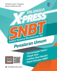 Erlangga X-Press SNBT (Seleksi Nasional Berdasarkan Tes) : Penalaran Umum