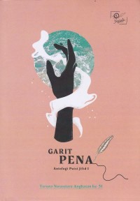 Garit Pena (Antologi Puisi Jilid 1)