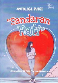 Sandaran Hati (Antologi Puisi)