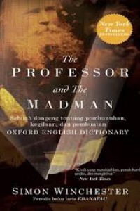 The Professor and the Madman : Sebuah dongeng tentang pembunuhan, kegilaan, dan pembuatan