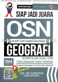 Siap jadi juara OSN : Olimpiade Sains Nasional Geografi