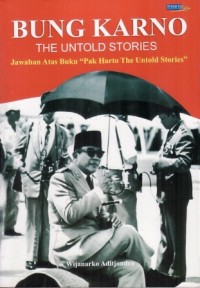 Bung Karno The Untold Stories : Jawaban atas buku 