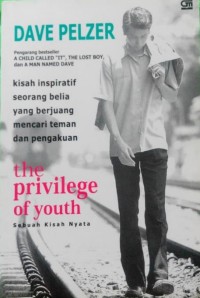 The Privilege of Youth: Kisah inspiratif Seorang Belia yang Berjuang Mencari Teman dan Pengakuan