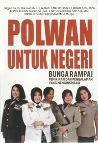 POLWAN UNTUK NEGERI Bungai Rampai Pemikiran dan Pengalaman yang Menginspirasi