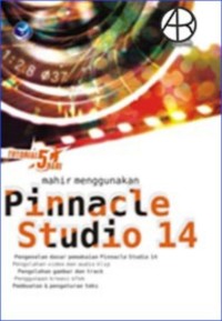 Tutorial 5 Hari Mahir Menggunakan Pinnacle Studio 14