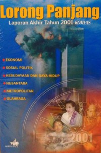 Lorong Panjang : Laporan Akhir Tahun 2001 KOMPAS