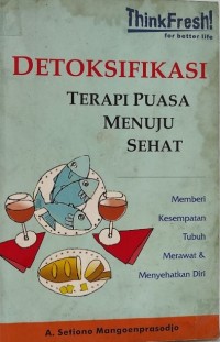 Detoksifikasi Terapi Puasa Menuju Sehat