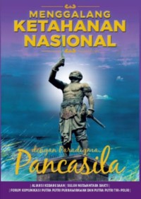 Menggalang Ketahanan Nasional dengan Paradigma Pancasila