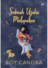 Sebuah Usaha Melupakan