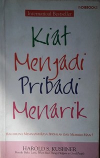 Kiat Menjadi Pribadi Menarik : Bagaimana Memahami Rasa Bersalah Dan Memberi Maaf ?