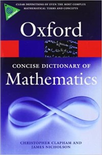 The Concise Oxford Dictionary Of Mathematics