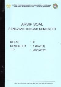 Arsip Soal Penilaian Tengah Semester Kelas X Semester 1 T.P. 2022/2023