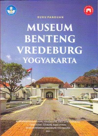 Buku Panduan Museum VREDEBURG Yogyakarta