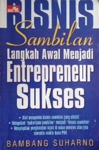 Bisnis Sambilan : Langkah Awal Menjadi Entrepreneur Sukses