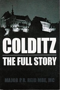 Colditz : The Full Story