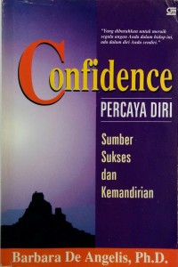 Confidence Percaya Diri Sumber Sukses dan Kemandirian