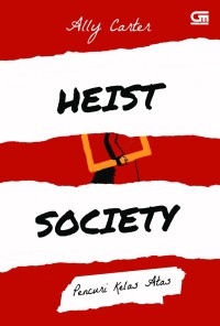 Heist Society : Pencuri Kelas Atas