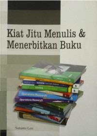 Kiat Jitu Menulis dan Menerbitkan Buku