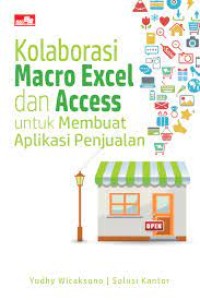 Kolaborasi Macro Excel dan Access untuk Membuat Aplikasi Penjualan