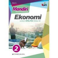 Mandiri (Mengasah Kemampuan Diri) Ekonomi Jilid 2 untuk SMA/MA Kelas XI Berdasarkan Kurikulum 2013 (Revisi)