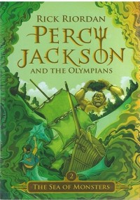 Percy Jackson And The Olympians #2 : The Sea Of Monster (Laut Para Monster)