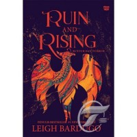 Ruin And Rising : Runtuh dan Tumbuh