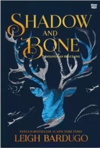 Shadow And Bone : Bayangan Belulang