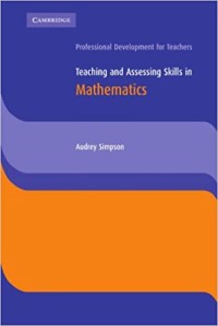 Teaching and Assessing Skills in Mathematics : Professional Development for Teachers