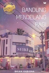 Bandung Menjelang Pagi