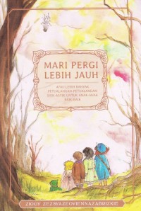 Mari Pergi Lebih Jauh