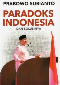 Paradoks Indonesia dan Solusinya