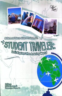 Student Traveler: Let's Explore The Amazing World