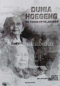 Dunia Hoegeng : 100 Tahun Keteladan