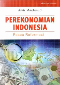 Perekonomian Indonesia Pasca Reformasi
