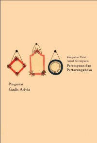 Kumpulan Puisi Jurnal Perempuan : Perempuan dan Pertarungannya