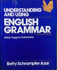 Understanding And Using English Grammar Edisi Inggris-Indonesia