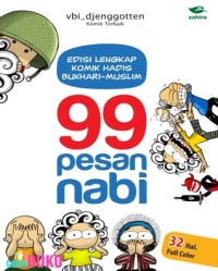 99 Pesan Nabi (Edisi lengkap komik Hadis Bukhari-Muslim)
