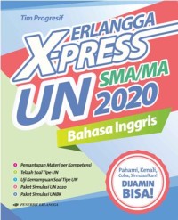 Erlangga X-Press UN SMA/MA 2020 Bahasa Inggris